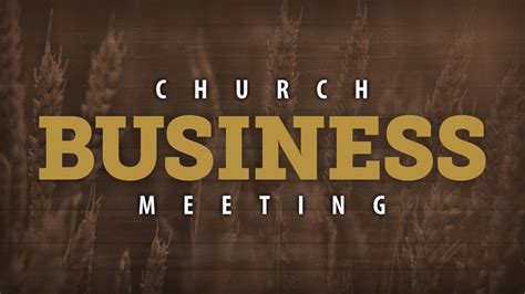 Church Business Meeting Harvey Baptist Church