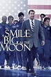 A Smile as Big as the Moon (TV Movie 2012) - IMDb
