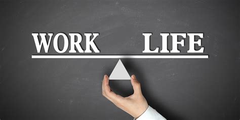Balancing Your Work Life And Personal Life Six Tips On Maintaining