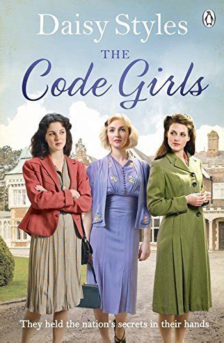 The Code Girls By Daisy Styles Goodreads