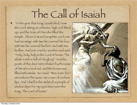His writings are especially significant for the prophecies he made about the coming messiah, hundreds of years before jesus was born (isaiah 7:14; The Commemoration of ISAIAH,the PROPHET, 6 July ...
