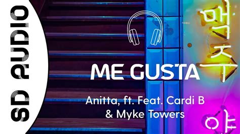 Anitta Me Gusta 8d Audio Ft Feat Cardi B And Myke Towers Youtube