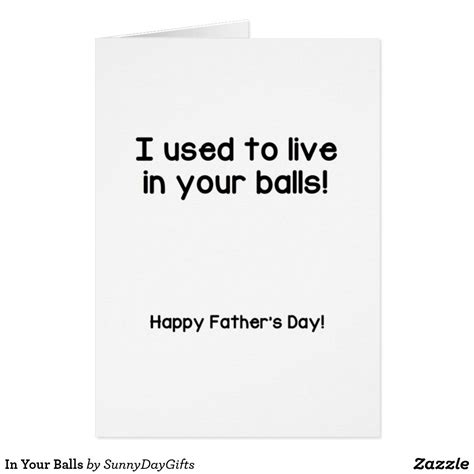 In Your Balls Funny Fathers Day Card Funny Fathers Day Card 1st