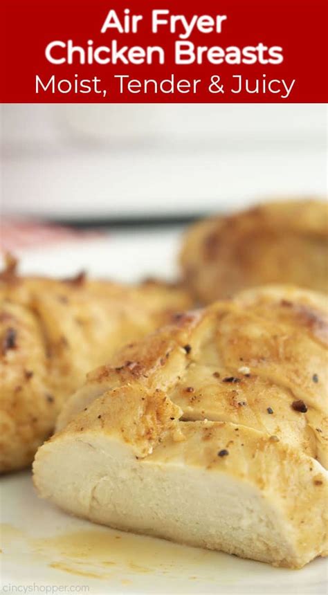 Pat the food dry and brush it with 1 tbsp (15 ml) of oil. Air Fryer Chicken Breasts - CincyShopper