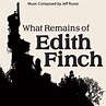 What Remains of Edith Finch - Jeff Russo
