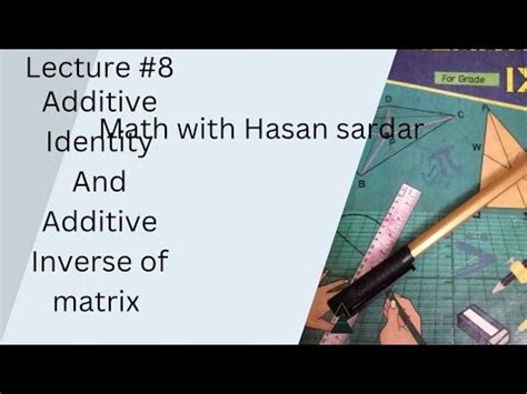 Lecture Class Th Mathematics Pushto Additive Identity And Additive Inverse With Examples