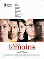 Les Témoins - film 2007 - AlloCiné