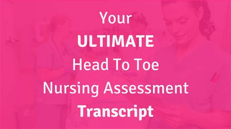 Pass Nursing School Head To Toe Assessment Head To Toe Nursing