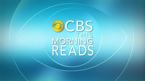 Read All About It Be A Part Of Cbs This Morning Reads Cbs News