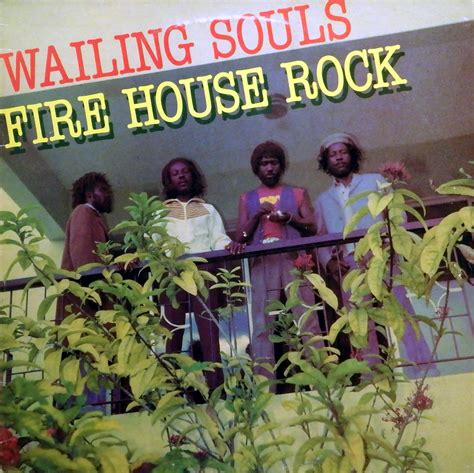 Wailing Souls Fire House Rock Greensleeves 1981 Global Groove