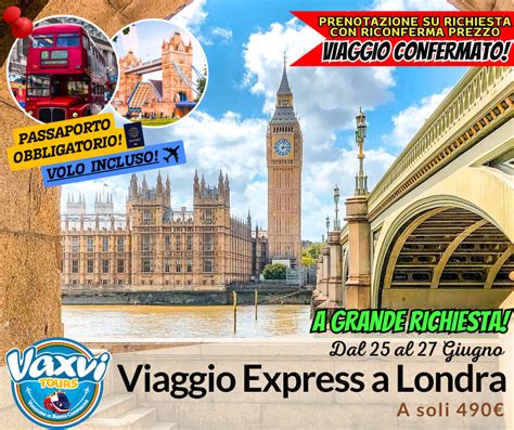 Vaxvi Tour Viaggio Express A Londra
