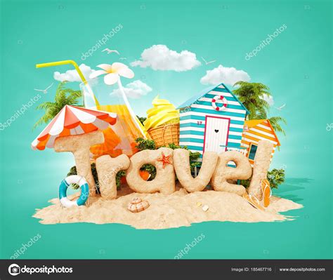 The Word Travel Made Of Sand On Tropical Island Unusual 3d Illustration Of Summer Vacation