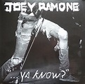 Joey Ramone – ... Ya Know? (2012, Gatefold, Vinyl) - Discogs