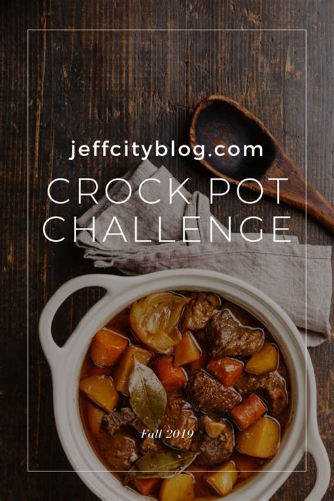 Fall 2019 Crockpot Challenge — Jeffcityblogcom