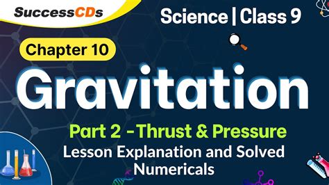 Gravitation Class 9 Part 2 Thrust And Pressure Class 9 Science Chapter