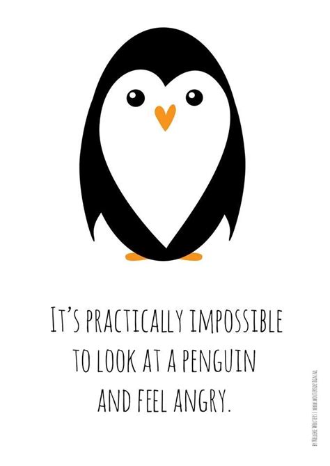 Explore penguin quotes by authors including the iron sheik, joe moore, and sid waddell at brainyquote. Pin by Tita Ugaz on Posters Cards Prints & Design by Nelleke | Cute penguins, Penguins, Penguin love