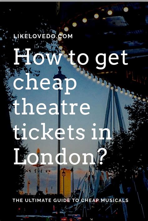 How To Get Cheap Theatre Tickets In London On The Same Day Theater