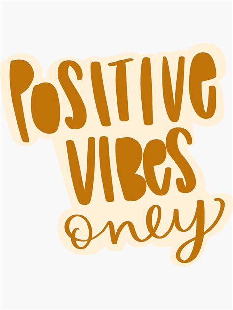 Positive Vibes Only Sticker For Sale By Brushandbarley Redbubble