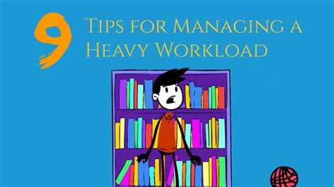 9 Tips For Managing A Heavy Workload Youtube