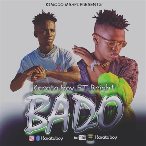 Audio Karata Boy Ft Bright Bado Download Dj Mwanga