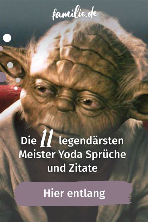 Für Star-Wars-Fans: Die 11 legendärsten Meister Yoda Sprüche und Zitate