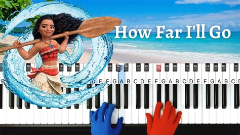 How Far Ill Go Moana Easy Piano Tutorial With Demo Youtube