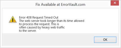 How To Fix Error 408 Request Timed Out The Web Server Took Longer