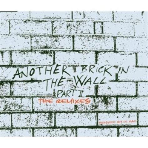 Pink Floyd Another Brick In The Wall Part Ii The Remixes Amazon