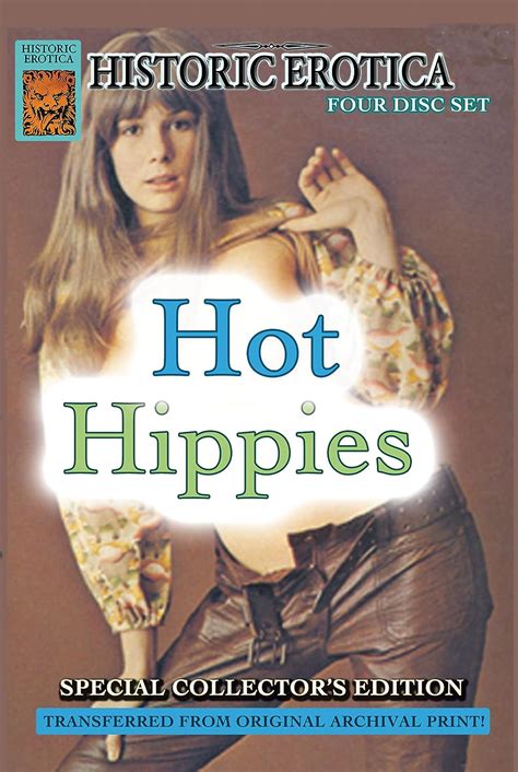 Historic Erotica Hot Hippies Various Hippies Historic Erotica Movies And Tv