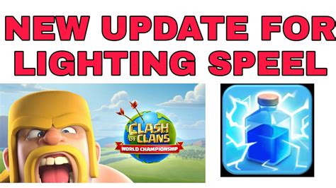 New Update For Lighting Speel In Clash Of Clans Youtube