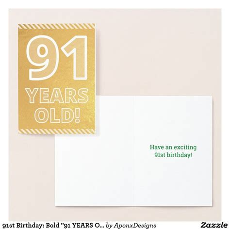 91st Birthday Bold 91 Years Old Gold Foil Card Gold