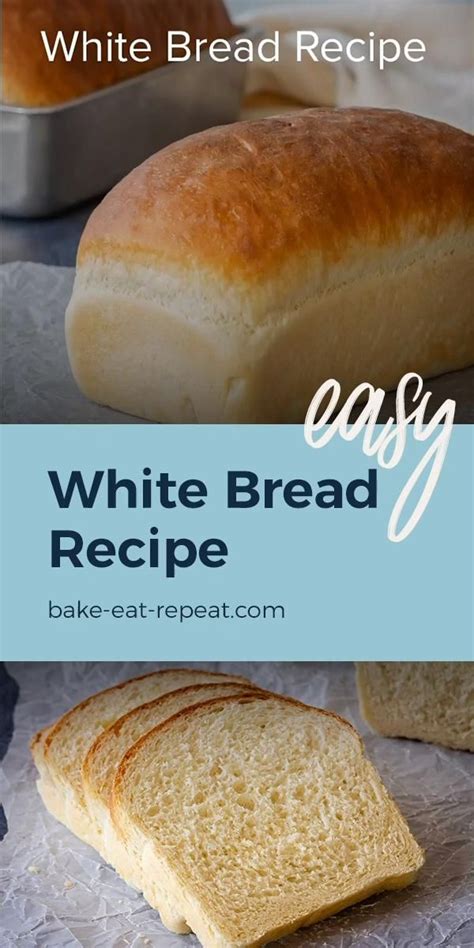White Bread Recipe Bake Eat Repeat Video Recipe Video Easy