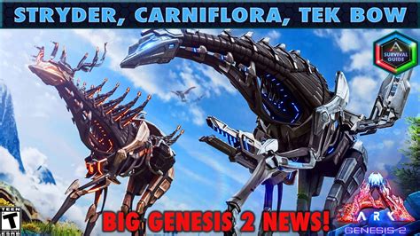 Ark Genesis 2 News Stryder Carniflora Tek Bow And How To Visit The