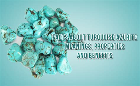 Facts About Turquoise Azurite Meanings Properties And Benefits Gemexi