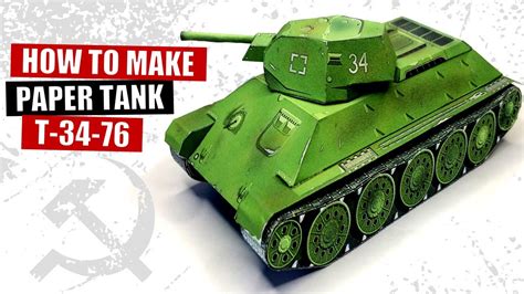 How To Make Paper Tank T 34 76 Model Stz Soviet Tank Ww2 Red Army Diy