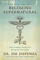 Becoming Supernatural (ebook), Dr Joe Dispenza | 9781401953102 | Boeken ...