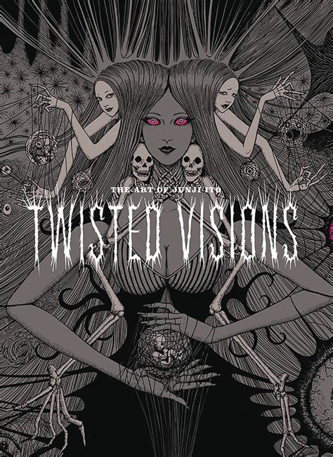 Art Of Junji Ito Twisted Visions Hc Atomik Pop