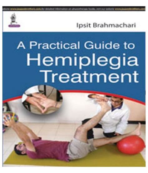 A Practical Guide To Hemiplegia Treatment 1st Edition Buy A Practical