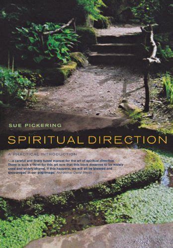 Spiritual Direction A Practical Introduction Pickering Spirituality