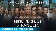 Nine Perfect Strangers / Nicole Kidman Leads Nine Perfect Strangers To ...