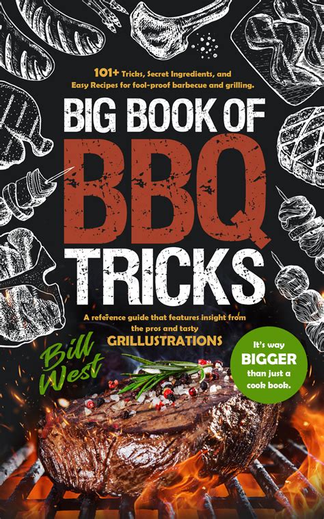 Big Book Of Bbq Tricks Barbecue Tricks