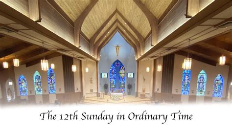 The 12th Sunday In Ordinary Time YouTube