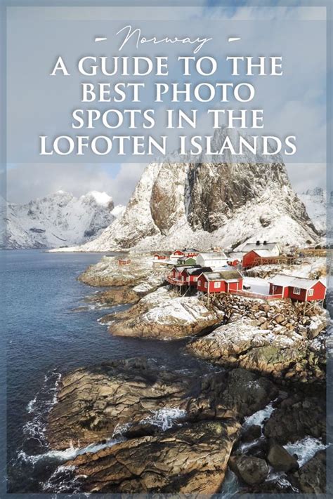 Lofoten Island Photography Locations A Complete Guide To The Best