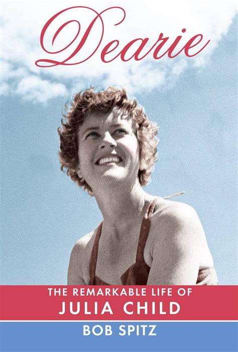 Julia Childs Remarkable Life And Other Books Worth A Look The Globe