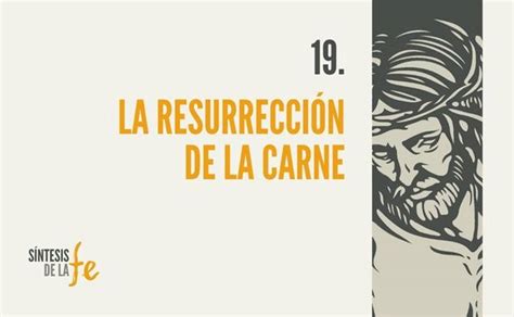 Tema 19 La Resurrección De La Carne Opus Dei