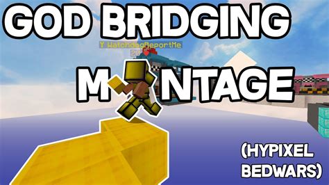 Hypixel God Bridging Montage Youtube