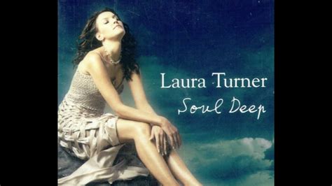 Laura Turner Soul Deep Signum Extended Club Mix Youtube