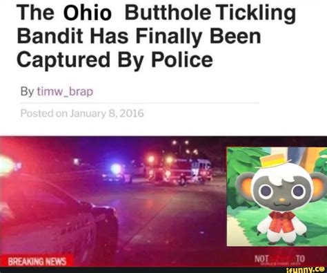 The Ohio Butthole Tickling Bandit Has Finally Been Captured By Police