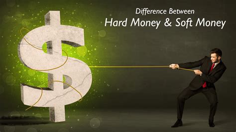 Difference Between Hard Money And Soft Money The Pinnacle List