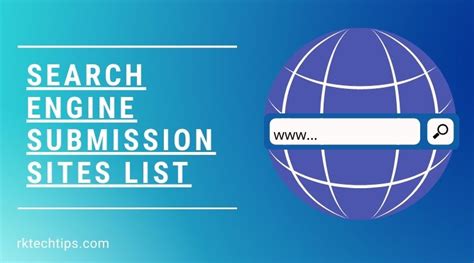 Top Search Engine Submission Sites List Rktechtips